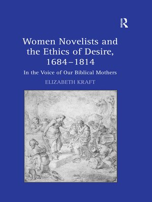 cover image of Women Novelists and the Ethics of Desire, 1684–1814